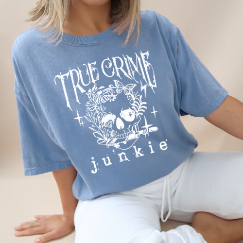 True Crime Junkie T-Shirt